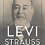 Levi Strauss: The Man Who Gave Blue Jeans to the World