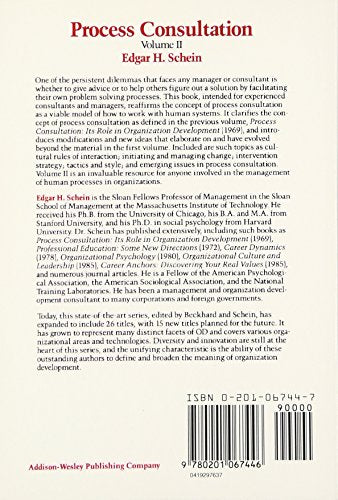 Process Consultation, Vol. 2: Lessons for Managers and Consultants (Addison-Wesley on Organizational Development Series)