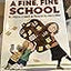 A Fine, Fine School: A Funny Picture Book About a Principal Who Loves School Too Much for Kids (Ages 4-8)