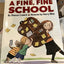 A Fine, Fine School: A Funny Picture Book About a Principal Who Loves School Too Much for Kids (Ages 4-8)