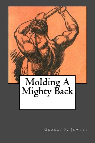 Molding A Mighty Back