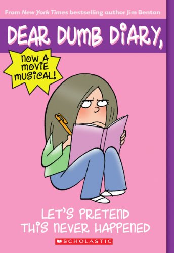 Let's Pretend This Never Happened (Dear Dumb Diary, No. 1)
