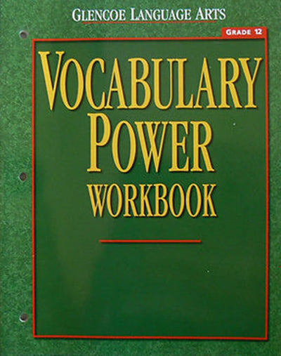 Glencoe Language Arts Vocabulary Power Workbook Grade 12