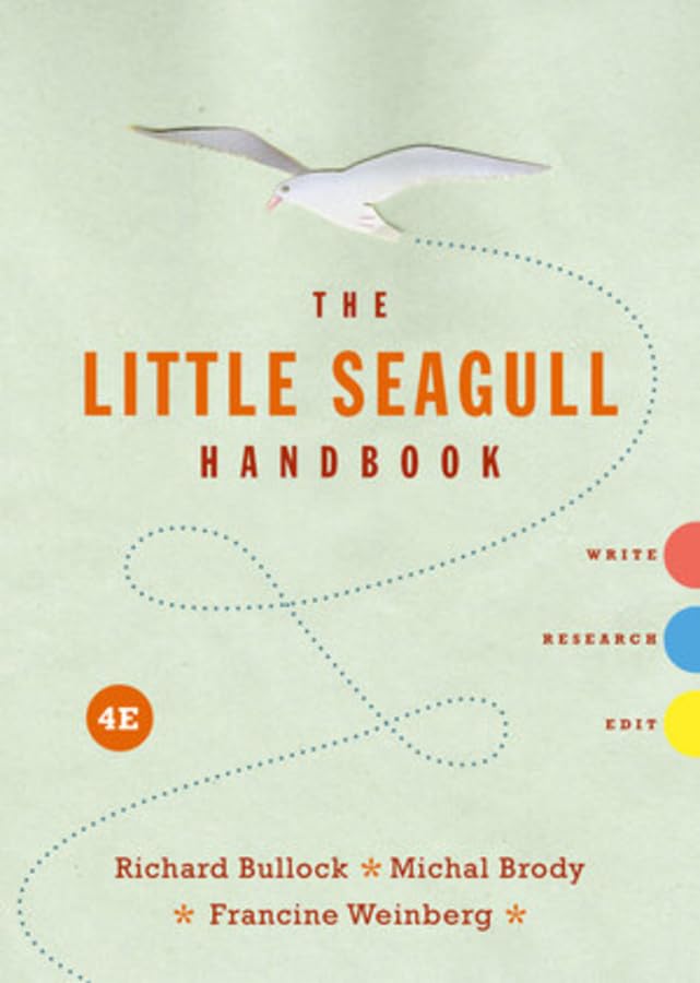 The Little Seagull Handbook by Bullock, Richard
