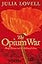The Opium War: Drugs, Dreams and the Making of China