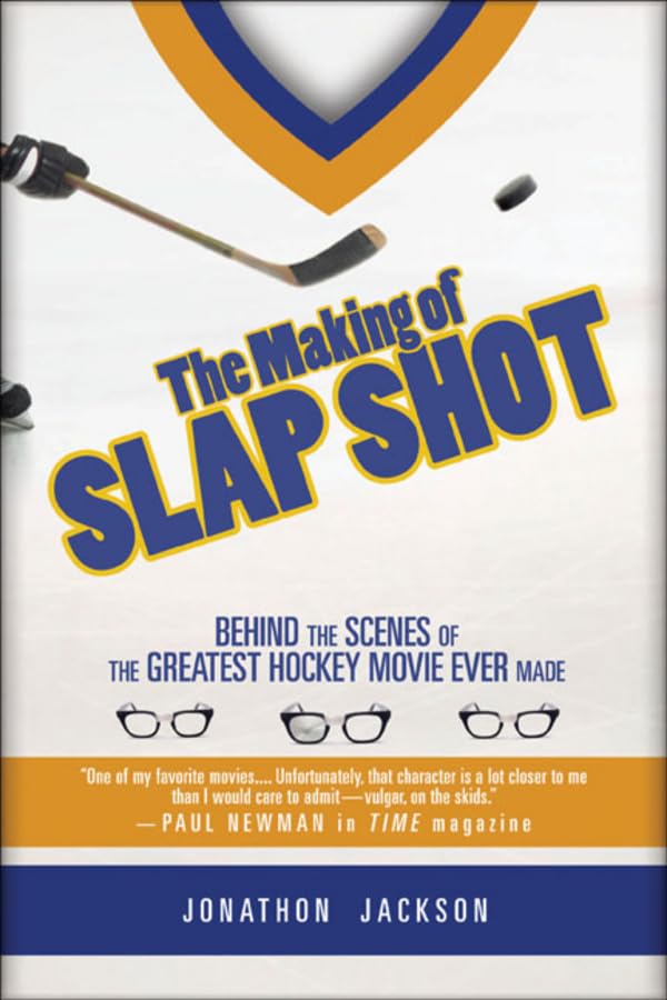 The Making of Slap Shot: Behind the Scenes of the Greatest H