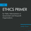 The Ethics Primer for Public Administrators in Government and Nonprofit Organizations