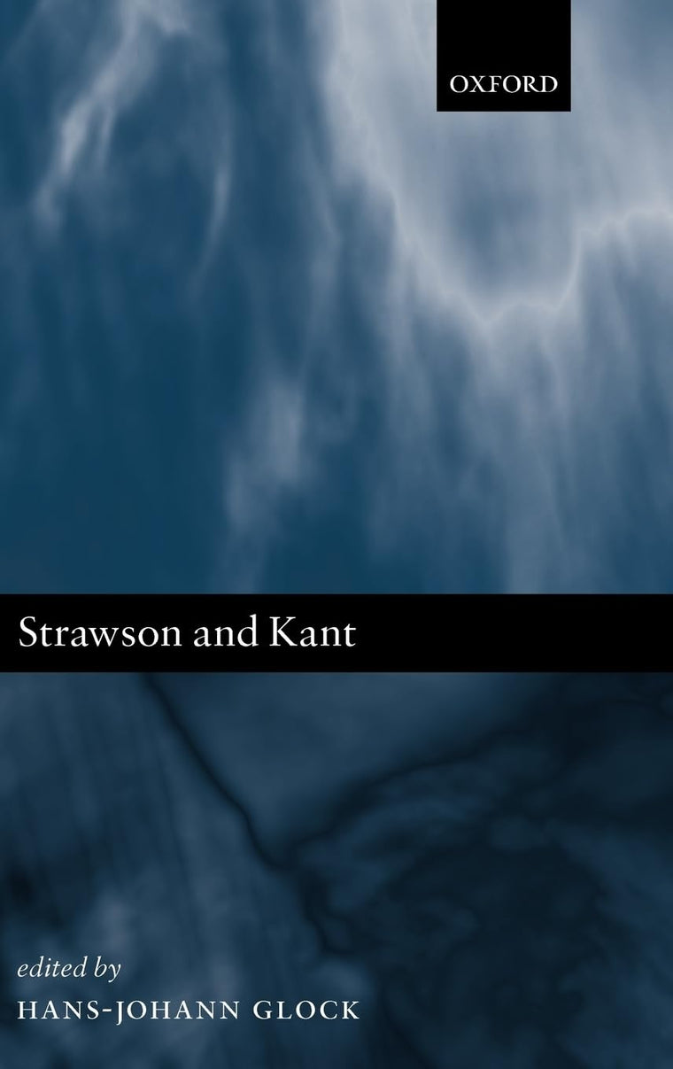 Strawson and Kant (Mind Association Occasional Series)