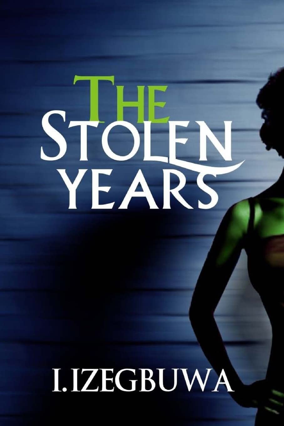 The Stolen Years
