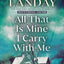 All That Is Mine I Carry With Me: A Novel