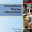 Occupational Therapy Interventions: Function and Occupations