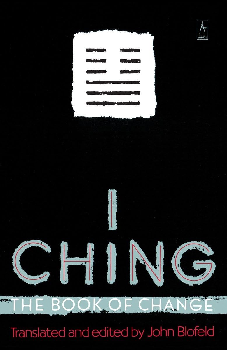 I Ching: The Book of Change (Compass) by John Blofeld