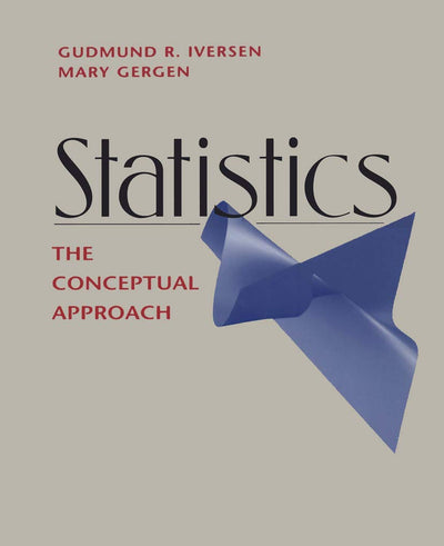 Statistics: The Conceptual Approach (Springer Undergraduate Textbooks in Statistics)