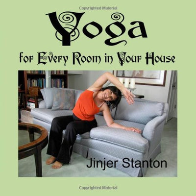 Yoga for Every Room in Your House