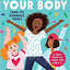Celebrate Your Body (and Its Changes, Too!): The Ultimate Puberty Book for Girls (Celebrate Your Body, 1) [Spiral-bound] Sonya Renee Taylor