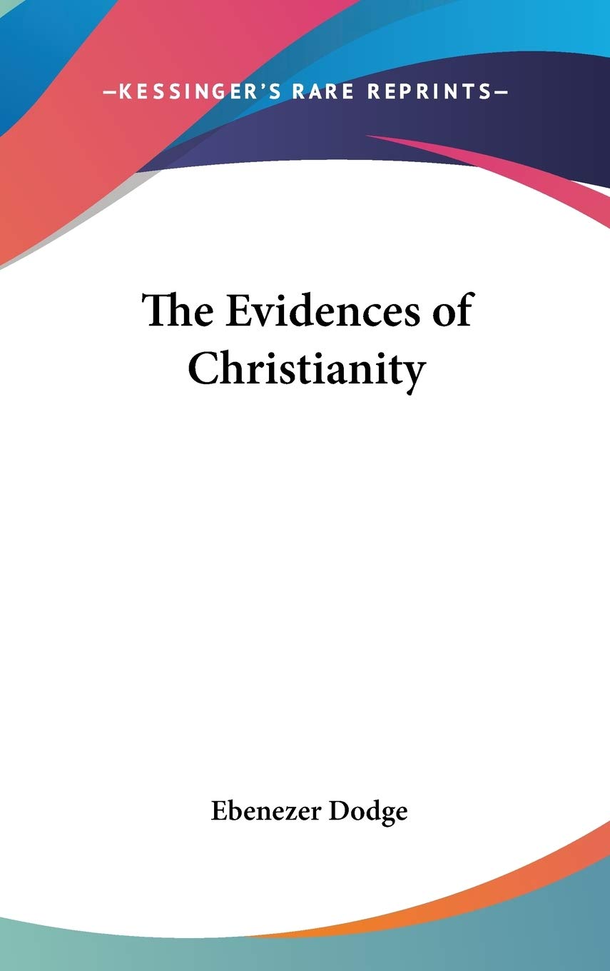 The Evidences of Christianity