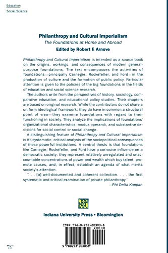Philanthropy and Cultural Imperialism: The Foundations at Home and Abroad