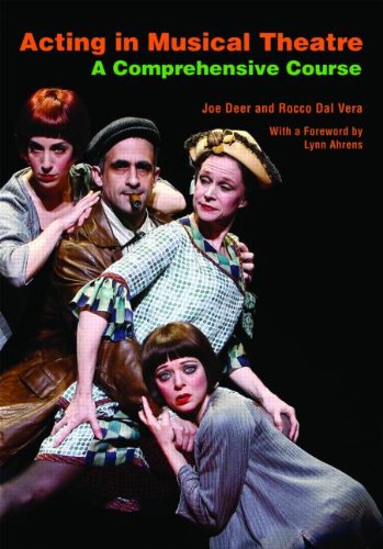 Acting in Musical Theatre: A Comprehensive Course by Joe Dee