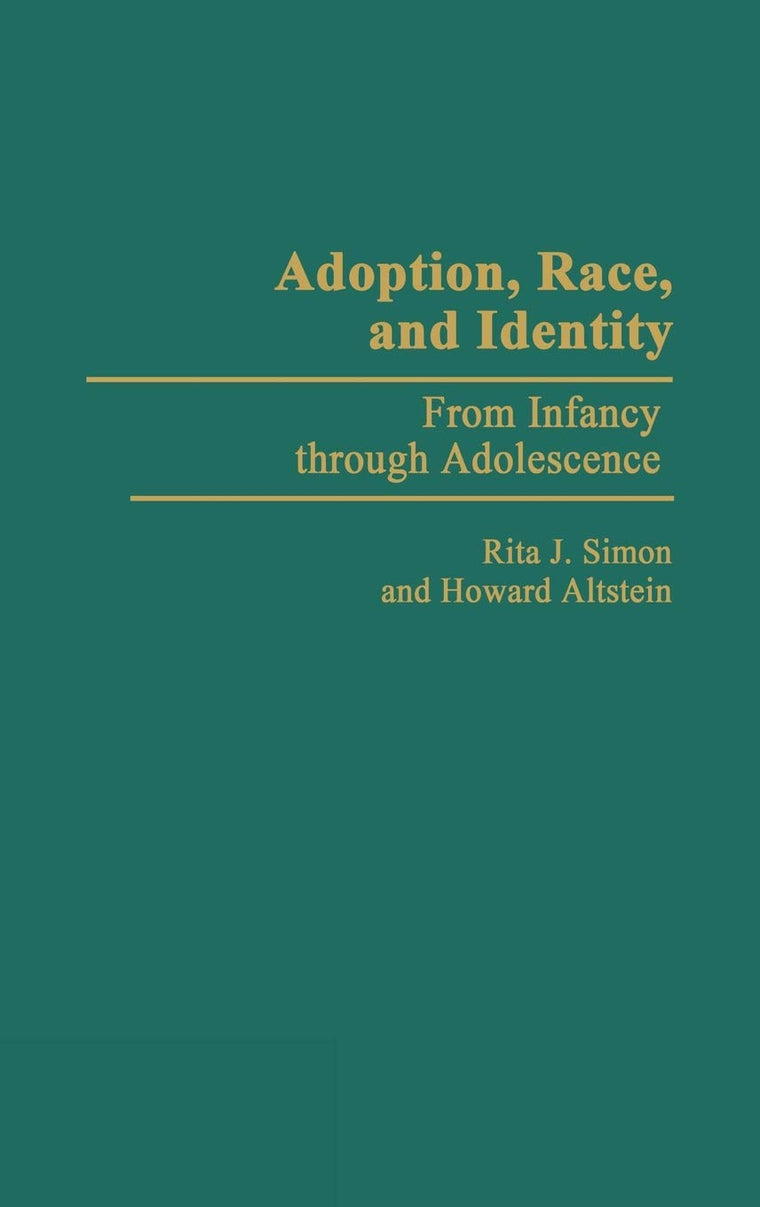 Adoption, Race, and Identity: From Infancy through Adolescence