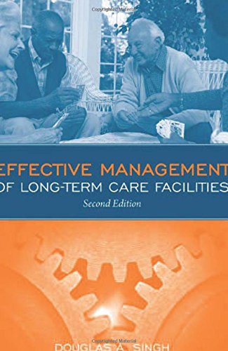 Effective Management of Long Term Care Facilities