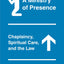 A Ministry of Presence: Chaplaincy, Spiritual Care, and the Law