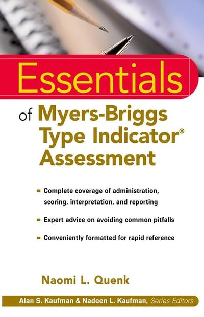 Essentials of Myers-Briggs Type Indicator Assessment (Essentials of Psychological Assessment Series)