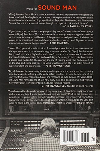 Sound Man: A Life Recording Hits with The Rolling Stones, The Who, Led Zeppelin, The Eagles , Eric Clapton, The Faces . . .