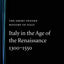 Italy in the Age of the Renaissance: 1300-1550 (Short Oxford History of Italy)