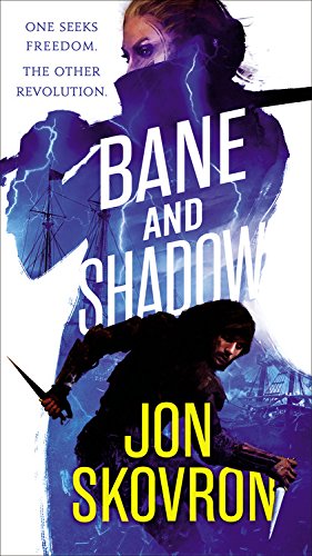 Bane and Shadow (The Empire of Storms, 2)