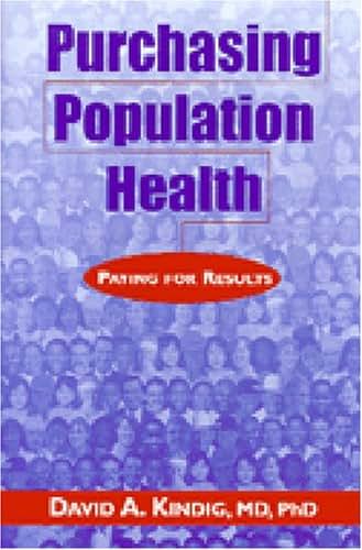 Purchasing Population Health: Paying for Results