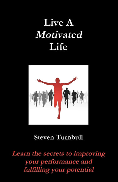 Live A Motivated Life