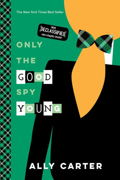 Only the Good Spy Young (Gallagher Girls, 4)