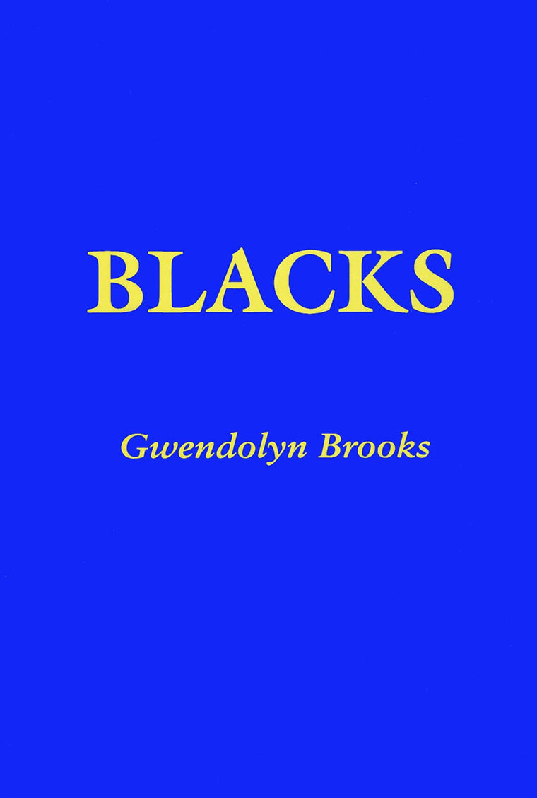Blacks by Brooks, Gwendolyn
