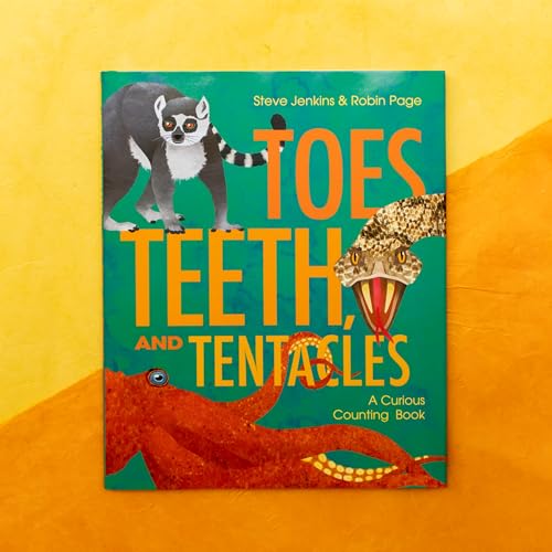 Toes, Teeth, and Tentacles: A Curious Counting Book