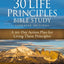 30 Life Principles Bible Study Updated Edition: A 90-Day Action Plan for Living These Principles