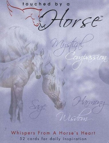 Touched by a Horse: Whispers from a Horses Heart by Melisa P
