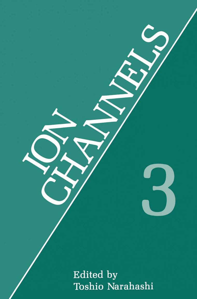 Ion Channels: Volume 3 (Ion Channels, 3)
