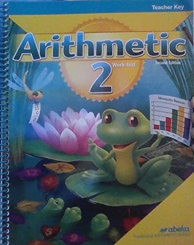 Arithmetic 2 Work-text, Teacher Key - Second Edition (Abeka)