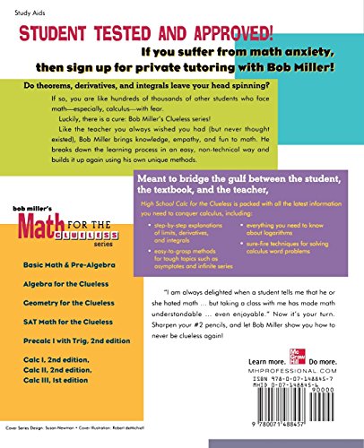 Bob Miller's High School Calc for the Clueless - Honors and AP Calculus AB & BC (Bob Miller's Clueless Series)