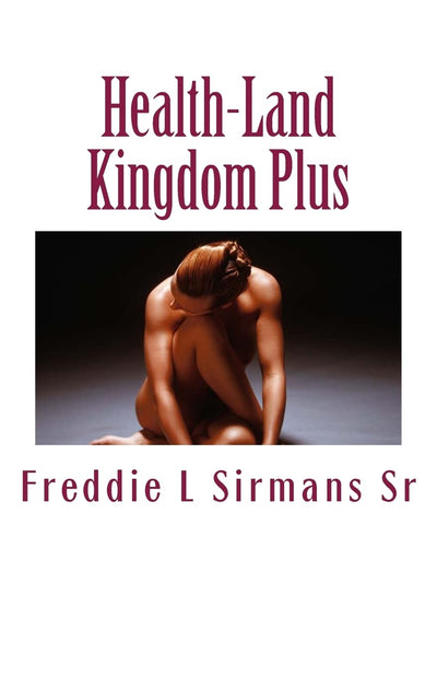 Health-Land Kingdom Plus: A Super Great Fable Book
