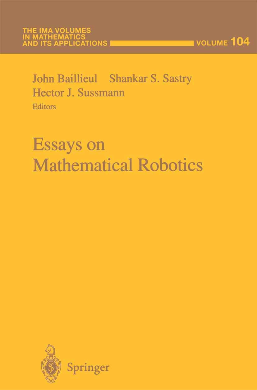 Essays on Mathematical Robotics (The IMA Volumes in Mathematics and its Applications, 104)