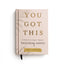 You Got This: 90 Devotions to Equip and Empower Hardworking Women (A 90-Day Devotional) - The Perfect Gift for Christian Women