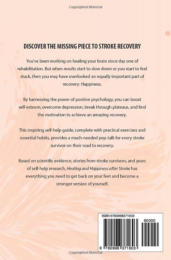 Healing and Happiness After Stroke: How to Get Back Up After Life Turned Upside-Down