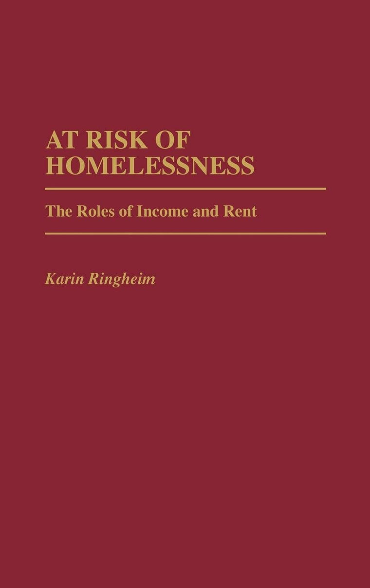 At Risk of Homelessness: The Roles of Income and Rent