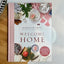 Welcome Home: A Cozy Minimalist Guide to Decorating and Hosting All Year Round