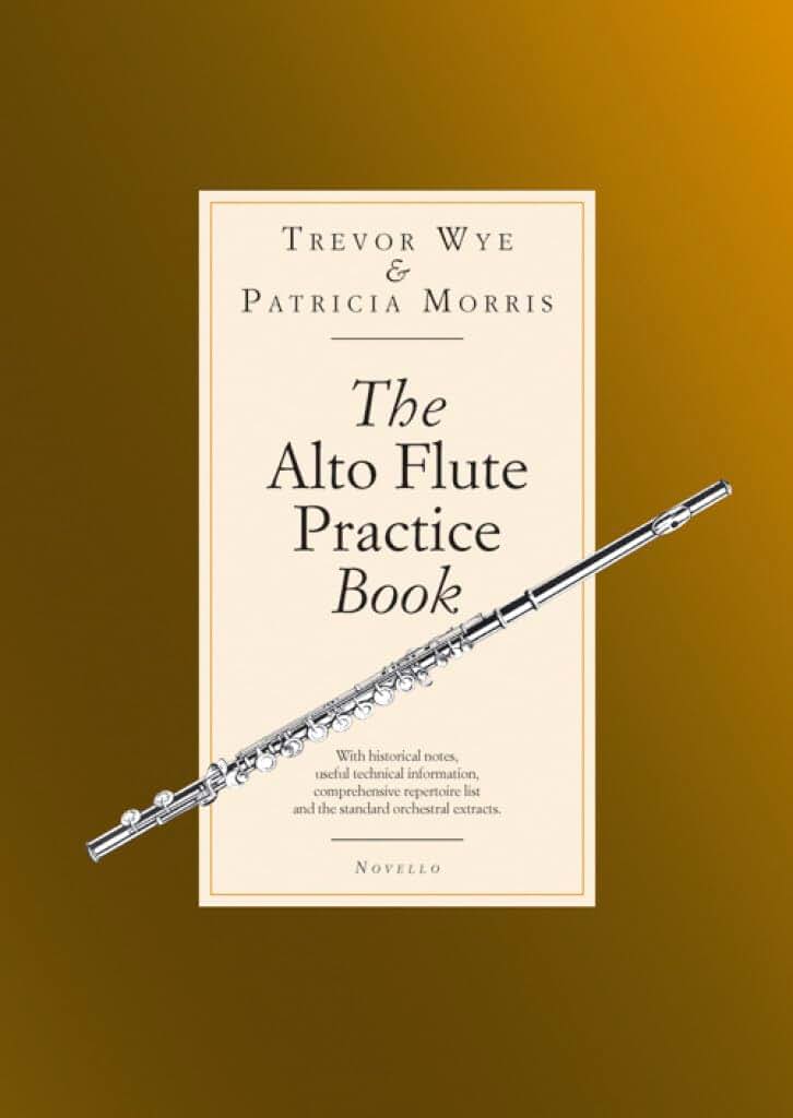 The Alto Flute Practice Book