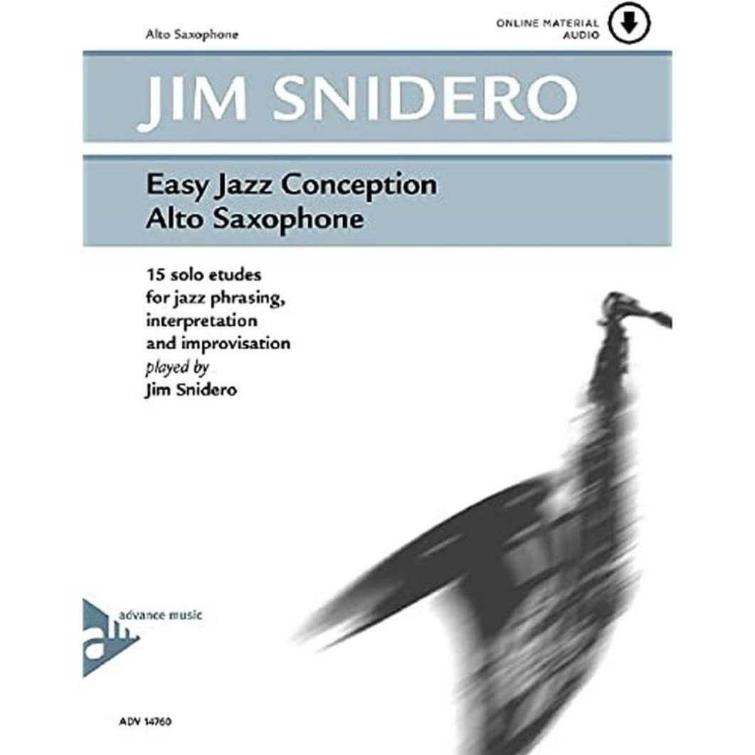 Easy Jazz Conception -- Alto Saxophone: 15 Solo Etudes for Jazz Phrasing, Interpretation, and Improvisation (English/German Language Edition) (Book & CD)
