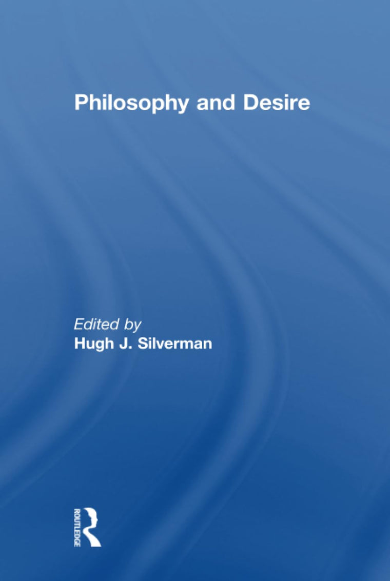 Philosophy and Desire (Continental Philosophy)