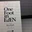 One Foot in Eden: A Novel