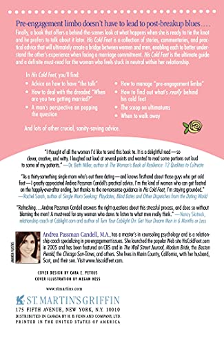 His Cold Feet: A Guide for the Woman Who Wants to Tie the Knot with the Guy Who Wants to Talk About It Later